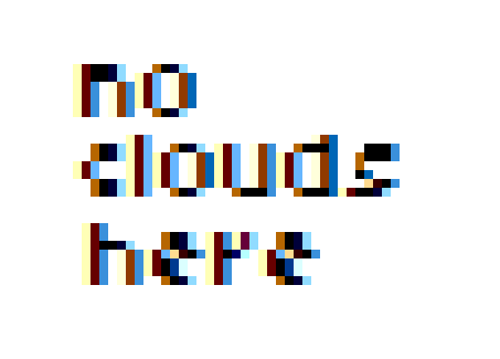 [nocloudshere.PNG]