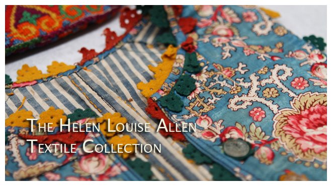 The Helen Louise Allen Textile Collection