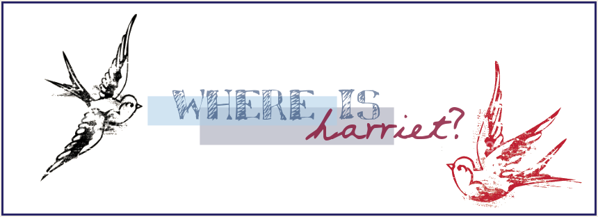 where is harriet?