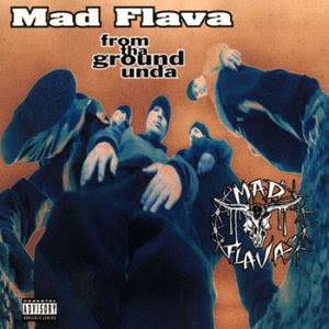 Mad Flava - From Tha Ground Unda