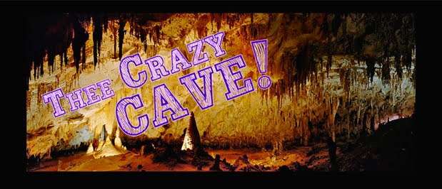 Thee Crazy Cave