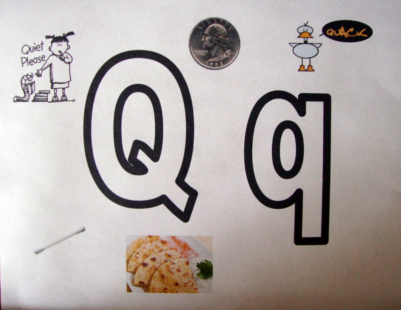 wisdom's path Q Day QTips, Quack, Quiet, Quarters, Quesadillas
