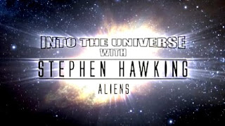 Into The Universe with Stephen Hawking Aliens