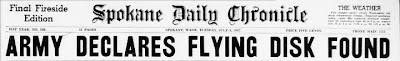 Army Decalres Flying Disk Found (Heading - Med) - Spokane Daily Chronicle 7-8-1947