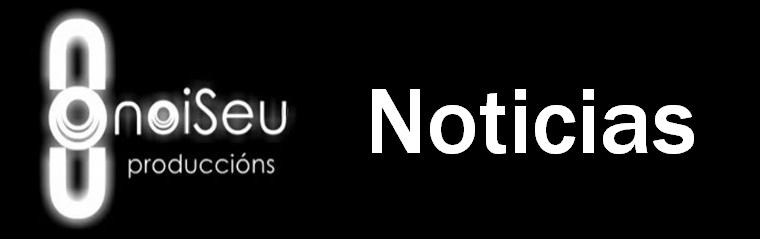 Noiseu Noticias