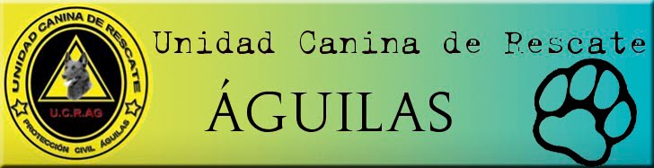 Unidad Canina de Rescate Águilas