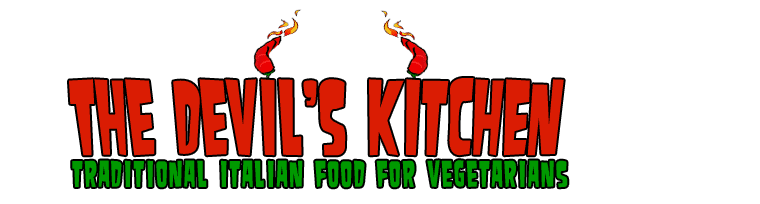 The Devil's Kitchen Ψ Italian Vegetarian Traditional Food
