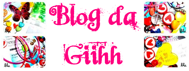 Blog da Giihh