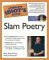 Complete Idiot's Guide to Slam Poetry
