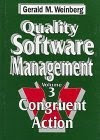 Quality Software Management, vol. 3 - Congruent Action