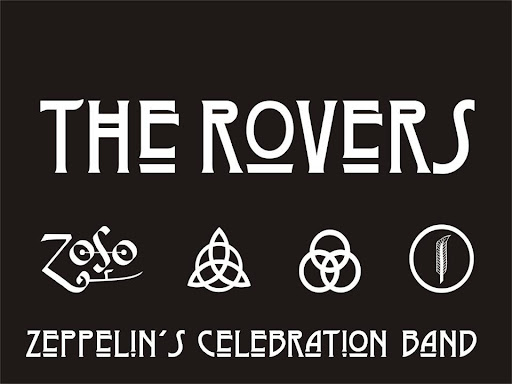 THE ROVERS - ZEPPELIN'S CELEBRATION BAND