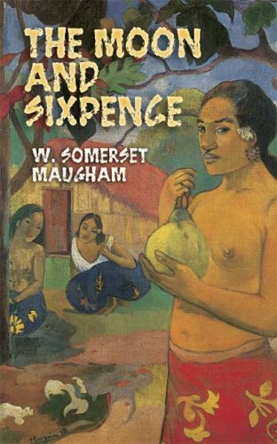 The moon and sixpence by W.Somerset Maugham