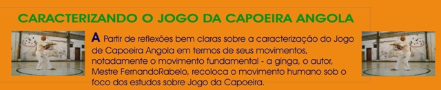 Caracterizando o Jogo de Capoeira Angola