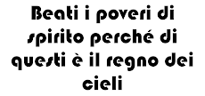 Beati i poveri di spirito