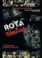Assistir - Rota Comando - O Filme - Nacional