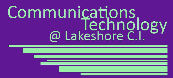 Comm Tech @ Lakeshore C.I.