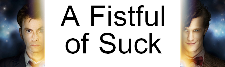 A Fistful of Suck
