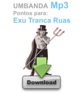 PONTOS EM MP3 EXU TRANCA RUAS