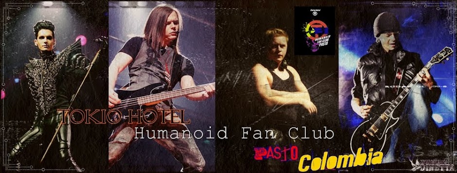 Tokio Hotel Humanoid Fan Club Pasto - Colombia