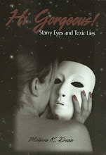 Hi Gorgeous! Starry Eyes and Toxic Lies