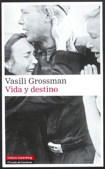 [Vasili+Grossman+-+Vida+y+Destino.jpg]