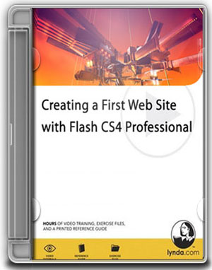 Lynda.com - Creating a First Web Site with Flash CS4 Professional (1 cd)