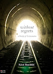 Without Regrets: A Study of Eccleasties