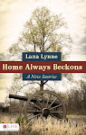 Home Always Beackons: A New Sunrise by Lana Lynne