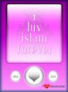 I Luv Islam Forever