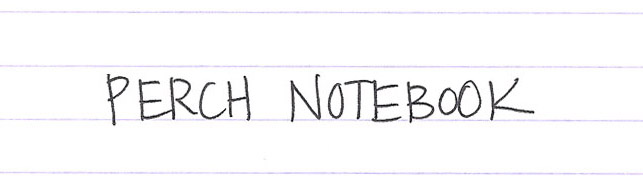 Perch Notebook