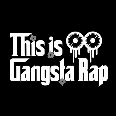 GangSta, Shit!
