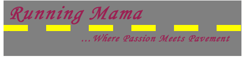 Running Mama..Where Passion Meets Pavement
