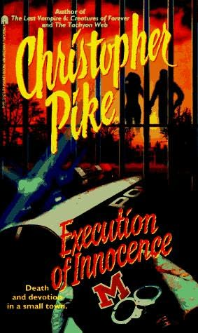 Young Adult Revisited Execution Of Innocence Christopher Pike