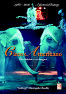 CIRCO AMERICANO: UNE HISTOIRE EN IMAGES