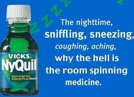 *cue the NyQuil*