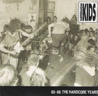 Subterranean Kids Subterranean+kids+-+The+hardcore+years+1985+-+1988+by+monejo