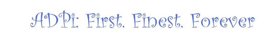 ADPi: First. Finest. Forever.