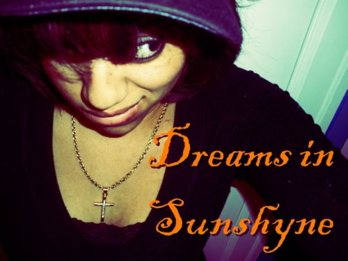 Dreams in Sunshyne