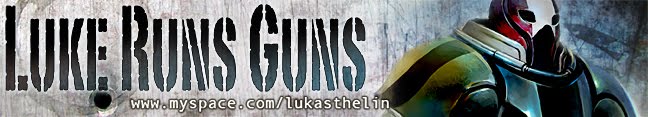 Luke Runs Guns
