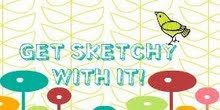 Get Sketchy