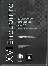 XVI Encuentro Práctico de Profesores ELE. International House y Difusión, 2007.