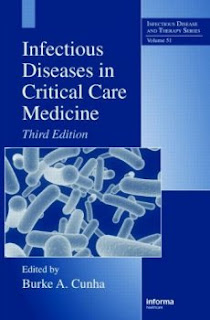 Infectious Diseases in Critical Care Medicine. 3rd Ed.