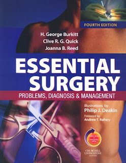 Essential Surgery: Problems, Diagnosis and Management. 4th ed.