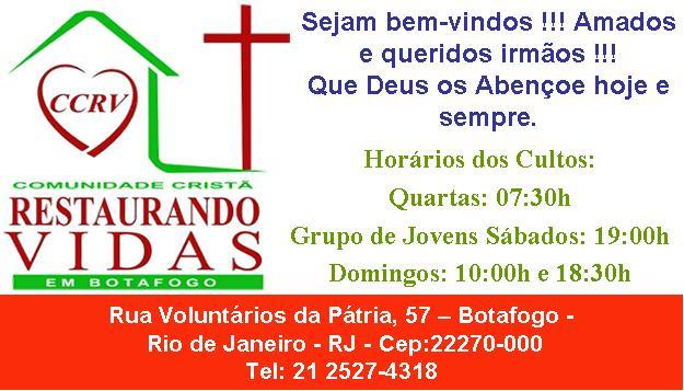 C.C.R.V. - Comunidade Cristã Restaurando Vidas em Botafogo