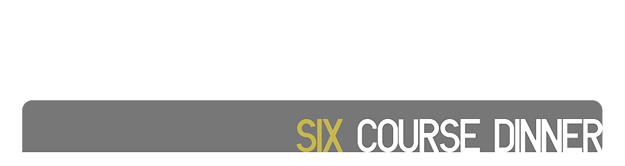 six course dinner