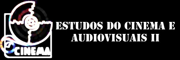 Estudos do cinema e do audiovisual II