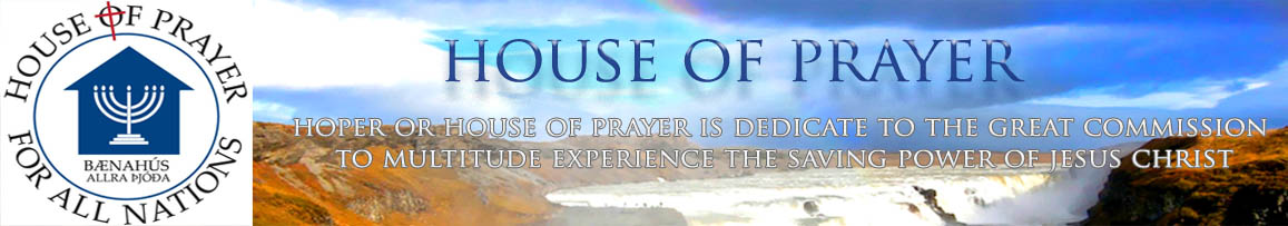HOUSE OF PRAYER