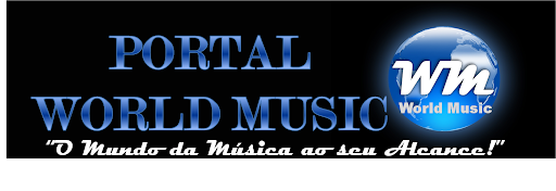 PORTAL WORLD MUSIC | Notícias, música e informação!