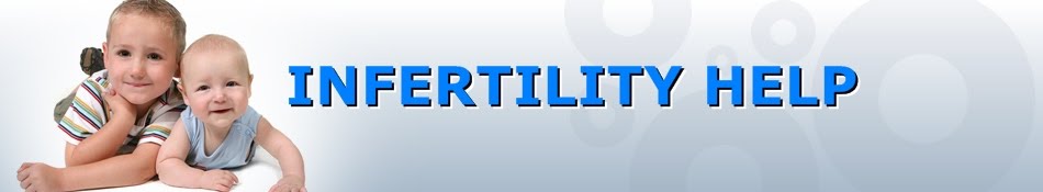 INFERTILITY HELP