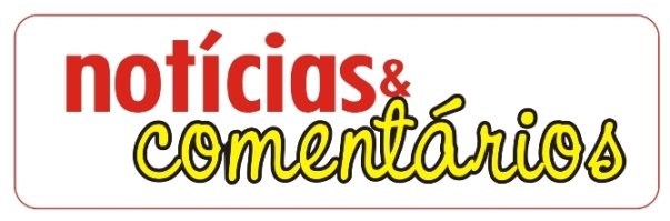 Noticias e Comentários